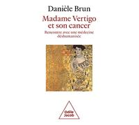 Madame Vertigo et son cancer