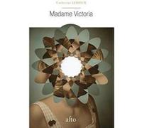 Madame Victoria Leroux, Catherine (Auteur)