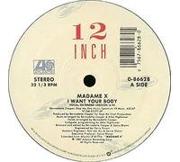 Madame X - I Want Your Body (US, 1987) [Import]
