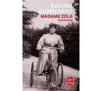 Madame Zola Evelyne Bloch-Dano (Auteur)