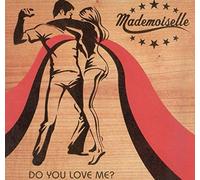 Madamoiselle - Do You Love Me [Import]