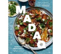 Madaq Simple and Delicious Everyday Recipes with the Flavors of Morocco: A Cookbook - Benkabbou Nargisse - Knopf - ebook (ePub) - Livre