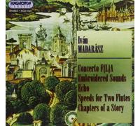 Madarasz - Ivan madarasz Concerto f(l) a-Embroidered Sounds-Echo-speeds for Two Flutes [Import]