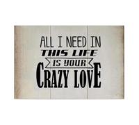 Madcolitote Panneau en bois avec verset de la Bible « All I Need in This Life Is Your Crazy Love » - Décoration murale rustique avec citation de Jésus pour la maison, la cuisine, la salle de bain, le