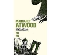 MaddAddam - Margaret Atwood - 10/18 - Poche - Roman