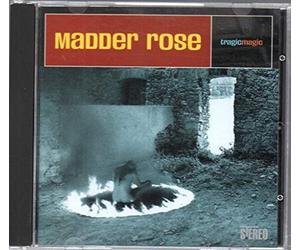 Madder Rose - Tragic Magic