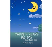 Maddie + Clay's Big Day: Good Night, God