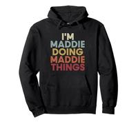 Maddie Name Maddie Personalized Name First Given Sweat à Capuche