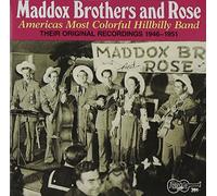 Maddox Brothers & Rose - America's Most Colorful Hillbi