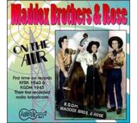 Maddox Brothers & Rose - On the Air-1940's