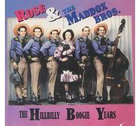 Maddox Brothers & Rose - The Hillbilly Boogie Years [Import]