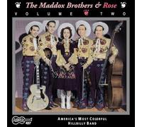 Maddox Brothers & Rose - Vol. 2-America's Most Colorful