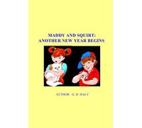 Maddy And Squirt: Another New Year Begins