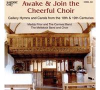 Maddy Prior and Awake & Join the Cheerful Choir: Gallery Hymns and Carols f (CD)