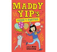 Maddy Yip's Guide To Parties