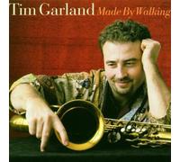 Made By Walking by Tim Garland