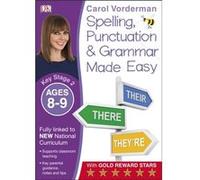 Made Easy Spelling, Punctuation And Grammar (Ks2) (English Made Easy) (Paperback) Carol Vorderman, (Auteur)