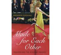 Made for Each Other: Fashion and the Academy Awards
