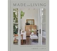 Made for Living by Amber Lewis Amber Lewis (Auteur)