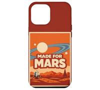 Made for Mars - Funny Space Exploration Mars Astronomy Coque pour iPhone 12 Pro Max