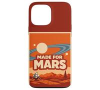 Made for Mars - Funny Space Exploration Mars Astronomy Coque pour iPhone 13 Pro Max