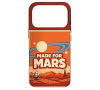 Made for Mars - Funny Space Exploration Mars Astronomy Coque pour iPhone 17 Pro