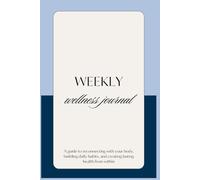 Made for More: A 66-Day Weekly Wellness Journal: Build Habits, Stay Consistent, and Reset Your Routine - Includes Guided Prompts, Habit Trackers, and Exclusive Coaching Application