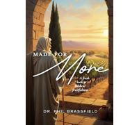 Made For More: A Fresh Look At Biblical Fruitfulness