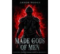 Made Gods of Men