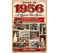 Made in 1956: A Legend Was Born - A Personalized Gift of Nostalgia Featuring Rock 'n' Roll, Eisenhower-Era Charm, and Iconic Moments from '56