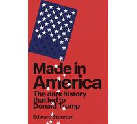 Made in America: The dark history that led to Donald Trump, from the award-winning political broadcaster