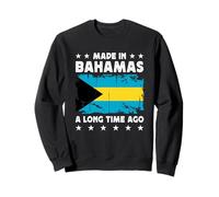 Made in Bahamas a Long Time Ago Proud Bahamian Bahamas Flag Sweatshirt