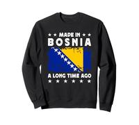 Made in Bosnia a Long Time Ago Proud Bosnian Bosnia Flag Sweatshirt