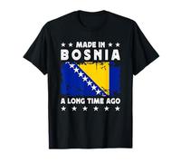 Made in Bosnia a Long Time Ago Proud Bosnian Bosnia Flag T-Shirt