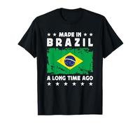 Made in Brazil a Long Time Ago Proud Brazilian Brazil Flag T-Shirt