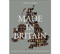Made in Britain by Adrian Sykes Sykes, Adrian (Auteur)