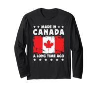 Made in Canada a Long Time Ago Proud Canadian Canada Flag Manche Longue