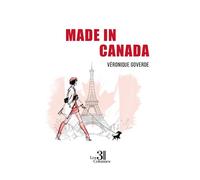 Made in Canada - Véronique Goverde - Trois Colonnes - broché - Autobiographie