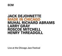 Jack DeJohnette Made in Chicago: Live at the Chicago Jazz Festival 2013 (CD)