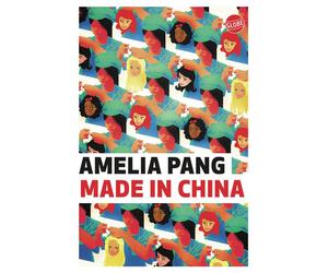Made in China - Amelia Pang - Globe - broché - Roman