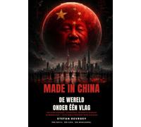 Made in China: De wereld onder één vlag