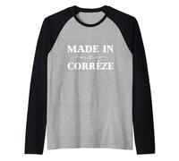 Made in correze humour correzien homme humoristique correze Manche Raglan