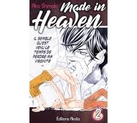 Made in Heaven - Tome 2
