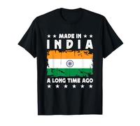 Made in India a Long Time Ago Proud Indian India Flag T-Shirt