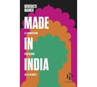 Made in India - Bénédicte Manier - Premier Parallèle - broché - Essai