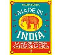 Made in India: La mejor cocina casera de la India