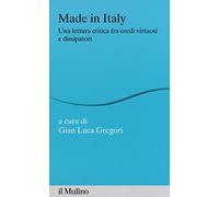 Made in Italy. Una lettura critica fra eredi virtuosi e dissipatori