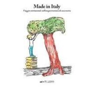 Made In Italy. Viaggio Sentimentale Nell'enogastronomia Di Casa Nostra