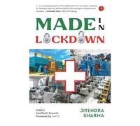 Made In Lockdown India's Medtech Growth Powered