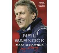 Made in Sheffield Neil Warnock (Auteur)